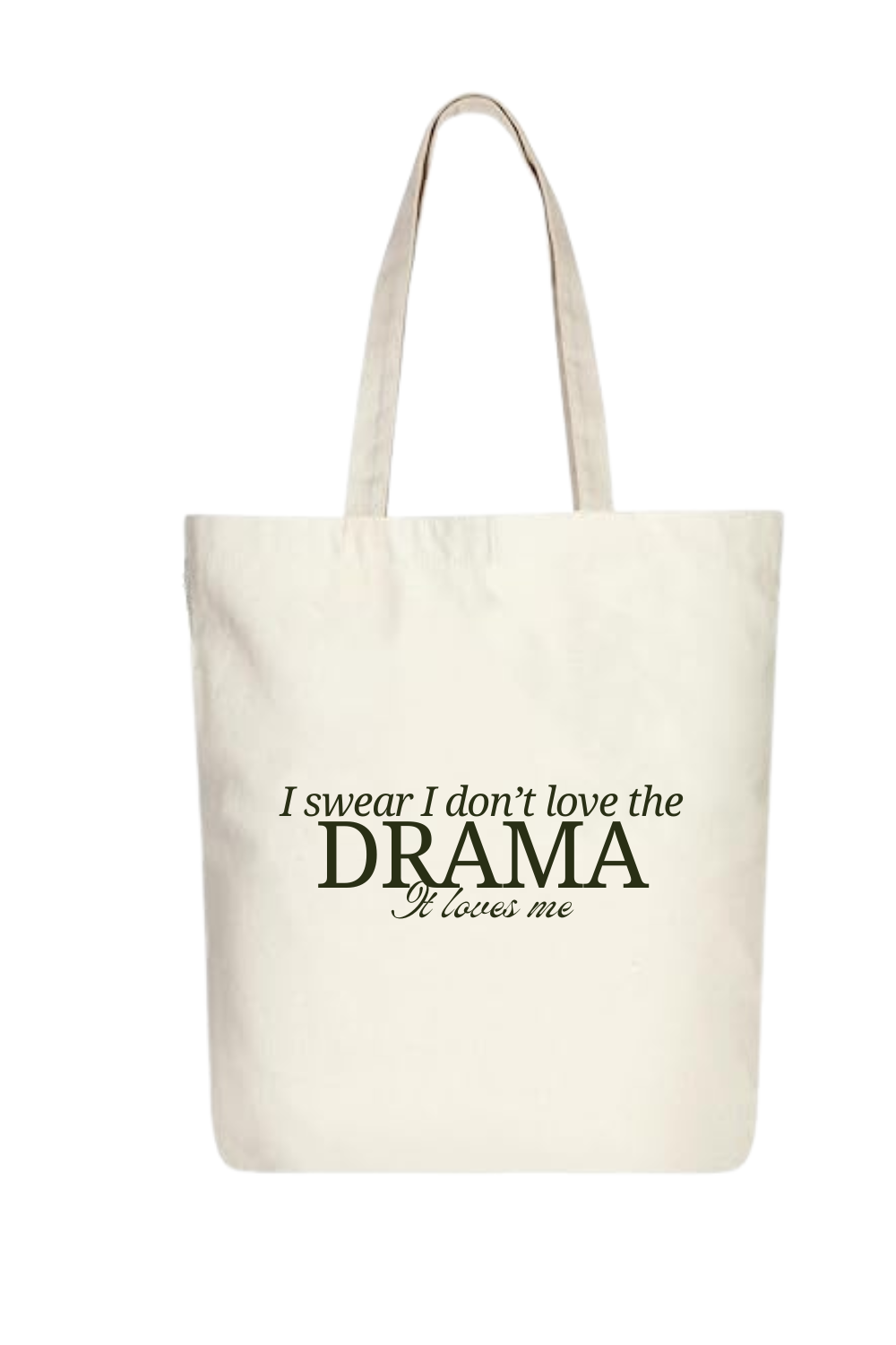 I swear I don't love the drama it loves me Taylor swift Tote bag Reputation