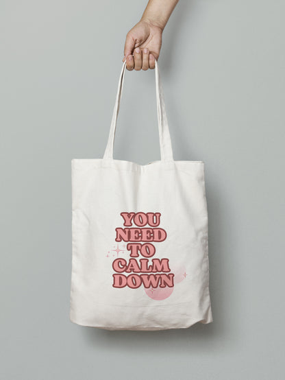 You Need To Calm Down | Taylor swift Tote bag - Lover