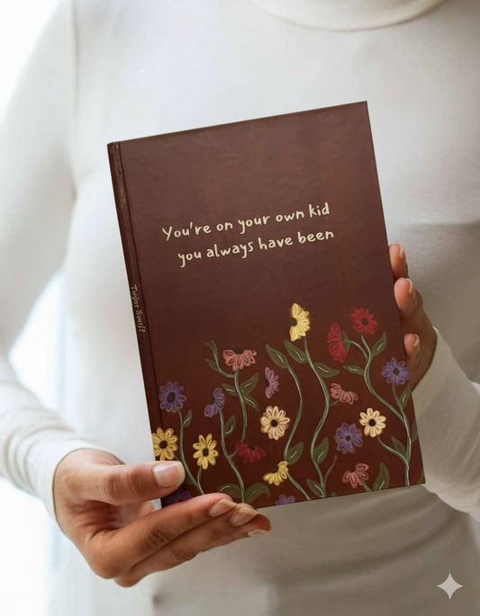 You're on your own kid Hardcover Journal | Acoustic set version Journal | Limited Edition Swiftie Journal- Taylor swift inspired Notebook )